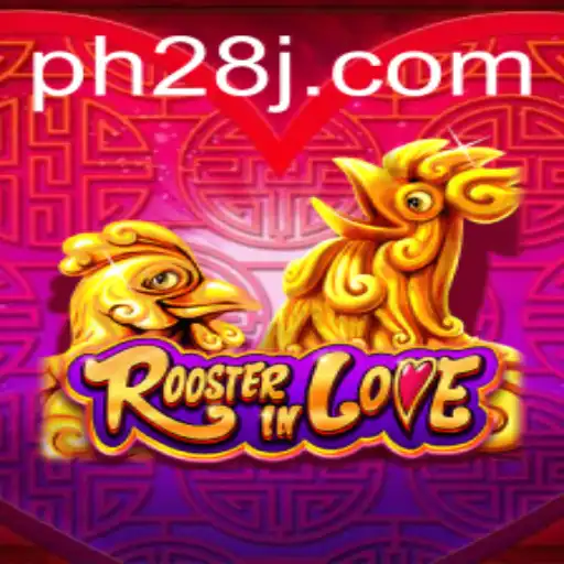 RoosterInLove - A Captivating Game Experience with Keyword PH28
